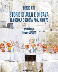 STORIE di AULA e di CAVA, un libro del maestro Sergio Viti