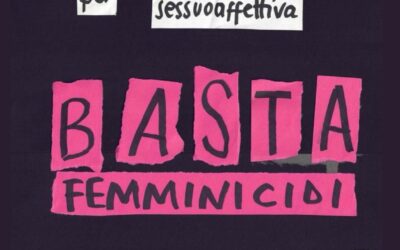 🔥BASTA FEMMINICIDI  da "NuDM": Corteo per il contrasto alla violenza di genere e per l'educazione sessuo-affettiva nelle scuole