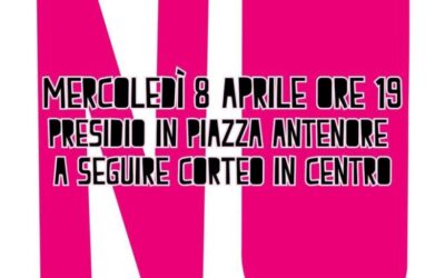 Giornata nazionale di mobilitazione contro il DDL Bongiorno, presidio e breve corteo,  📌mercoledì 8 aprile alle 19 davanti alla Prefettura di Padova  Non Una Di Meno e il Centro Antiviolenza, Padova